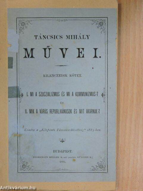 Táncsics Mihály: Táncsics Mihály művei IX. (Központi Táncsics-bizottság,  1885) - antikvarium.hu