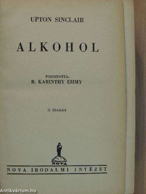 Upton Sinclair: Alkohol (Nova Irodalmi Intézet) - antikvarium.hu