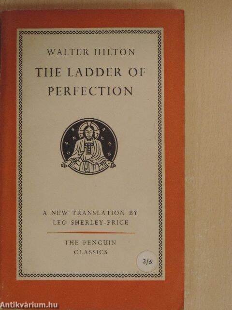 Ladder of Perfection (Penguin Classics): Hilton, Walter, Sherley