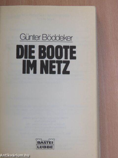 Günter Böddeker: Die Boote im Netz (Gustav Lübbe Verlag GmbH, 1983) 