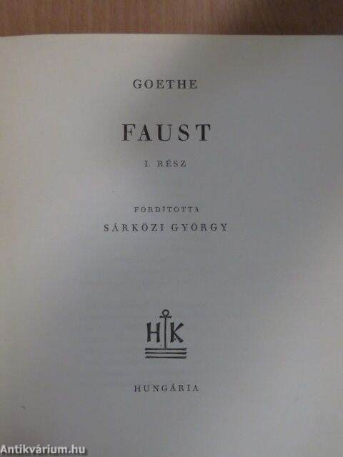 Goethe: Faust I. (Hungária Hírlapnyomda Rt., 1947) - antikvarium.hu