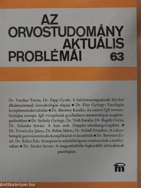 Dr. F st Gy rgy Az orvostudom ny aktu lis probl m i 63. Medicina