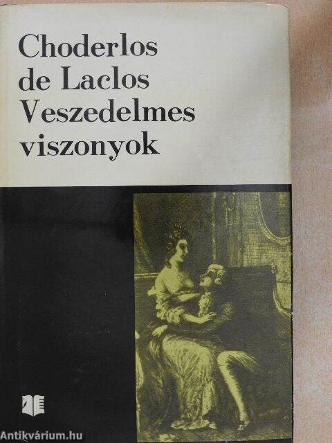 Choderlos de Laclos: Veszedelmes viszonyok (Kriterion Könyvkiadó, 1973) -  antikvarium.hu