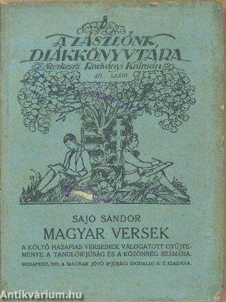 Sajó Sándor: Magyar versek (Magyar Jövő Ifj. Irodalmi R. T., 1922) -  antikvarium.hu