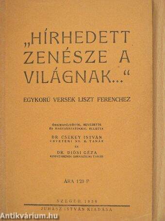 Ábrányi Emil: "Hírhedett zenésze a világnak..." (Magánkiadás, 1936) -  antikvarium.hu