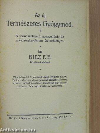 F. E. Bilz: Az új természetes gyógymód I-II. (Dr. Karl Mayer G. m. b. H.) - petshopstory.hu