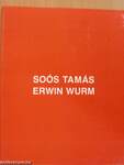 Soós Tamás és Erwin Wurm kiállítása