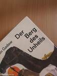 Der Berg des Unheils