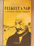 Felkelt a nap a Szangan folyó felett