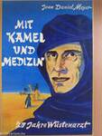 Mit Kamel und Medizin