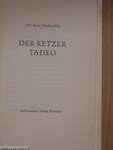 Der Ketzer Tadeo