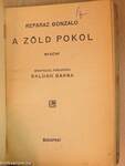 A zöld pokol