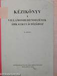 Kézikönyv a villamosberendezések árkalkulációjához I-II.