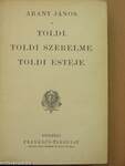 Toldi/Toldi szerelme/Toldi estéje