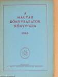 A Magyar Könyvbarátok Könyvtára 1943