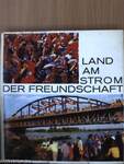 Land am Strom der Freundschaft