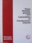 Pariser Werkstattgespräch 1978 Leseverstehen im Fremdsprachenunterricht