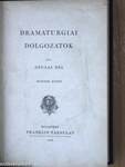 Dramaturgiai dolgozatok I-II.