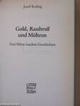 Gold, Rauhreif und Möhren