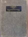 Lehrbuch der Physiologischen Chemie I. - mit Einschluß der physikalischen Chemie der Zellen und Gewebe und des Stoff- und Kraftwechsels des tierischen Organismus