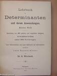 Lehrbuch der Determinanten und deren Anwendungen I.