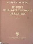 Lehrbuch der Anatomie und Physiologie der Haustiere