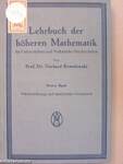 Lehrbuch der höheren Mathematik für Universitäten und Technische Hochschulen I-III.