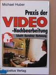 Praxis der Video-Nachbearbeitung