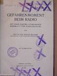 Das Gefahrenmoment beim Radio/Der elektrische Unfall