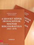 A szovjet népek irodalmának magyar bibliográfiája 1955-1970 I-II.