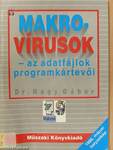 Makrovírusok- az adatfájlok programkártevői