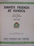 David's Friends at School