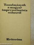 Tanulmányok a magyar impresszionista stílusról