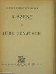 A szent/Jürg Jenatsch