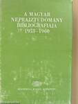 A magyar néprajztudomány bibliográfiája 1955-1960
