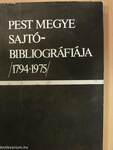 Pest megye sajtóbibliográfiája 1794-1975