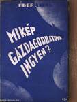 Mikép gazdagodhatunk ingyen?