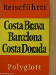 Costa Brava, Barcelona, Costa Dorada