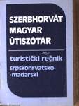 Magyar-szerbhorvát/szerbhorvát-magyar útiszótár