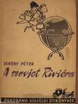 A szovjet Riviéra