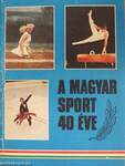 A magyar sport 40 éve