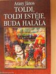 Toldi/Toldi estéje/Buda halála