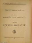 Testnevelési utasítás II. - Testnevelési és sportágak 4. füzet