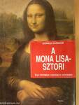 A Mona Lisa-sztori