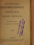 Szilágyi Mihály szabadulása/Mátyás Deák/Hűség próbája