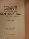 Gyakorlati áruismeret és vegyészeti árúk kézi lexikonja