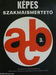 Képes szakmaismertető abc 3.