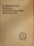 II. Nemzetközi Művészi Fényképkiállítás Budapesten a Műcsarnok termeiben 1927 szeptember 14 - október 2.