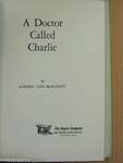 A Doctor Called Charlie