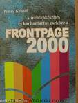A weblapkészítés és karbantartás eszköze a FRONTPAGE 2000